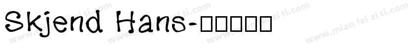 Skjend Hans字体转换